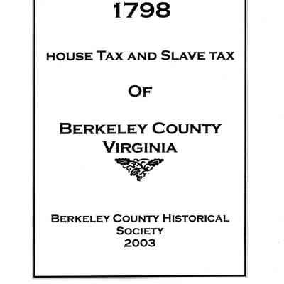 1798 House Tax and Slave Tax of Berkeley County Virginia