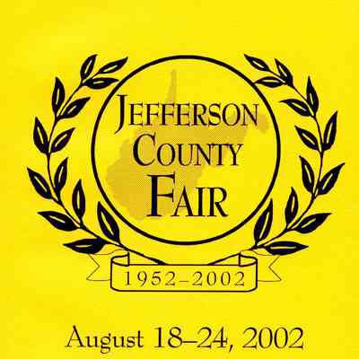 50th Annual Jefferson County Fair August 18 - 24, 2002
