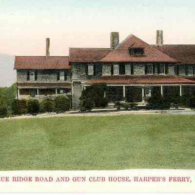 The Blue Ridge Road and Gun Club House. Harper's Ferry, W. VA.
