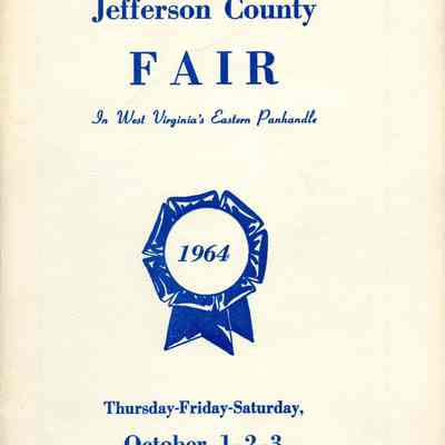 Twelfth Annual Jefferson County Fair in West Virginia's Eastern Panhandle: Thursday-Friday-Saturday, October 1-2-3, 1964