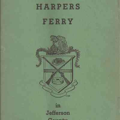 Historic Harpers Ferry In Jefferson County, West Virginia: Gateway of the Shenandoah
