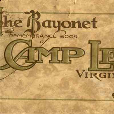 Bayonet Remembrance Book of Camp Lee Virginia, The