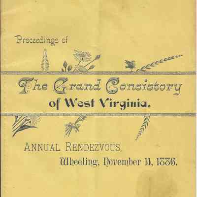 Proceedings of The Grand Consistory of West Virginia: Annual Rendezvous, Wheeling, November 11, 1886