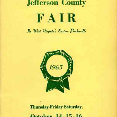 Thirteenth Annual Jefferson County Fair in West Virginia's Eastern Panhandle: Thursday-Friday-Saturday, October 14-15-16, 1965
