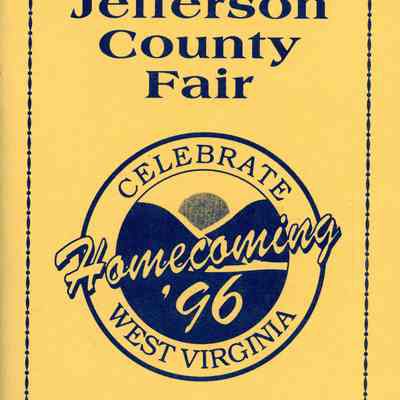 44th Jefferson County Fair, Celebrate West Virginia 44th Annual, August 25 - 31, 1996, Homecoming '96