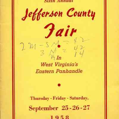 Sixth Annual Jefferson County Fair in West Virginia's Eastern Panhandle Thursday, Friday & Saturday, Sept. 25 - 26 - 27, 1958