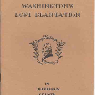 George Washington's Lost Plantation