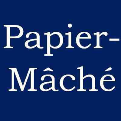 Papier-Mache