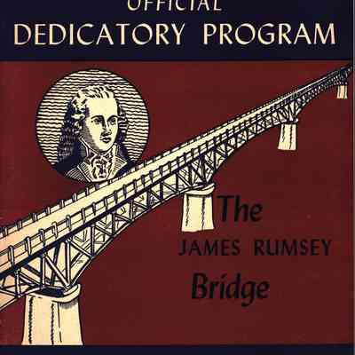 Official Dedicatory Program The James Rumsey Bridge July 15, 1939 Shepherdstown, WV; Sharpsburg, MD.