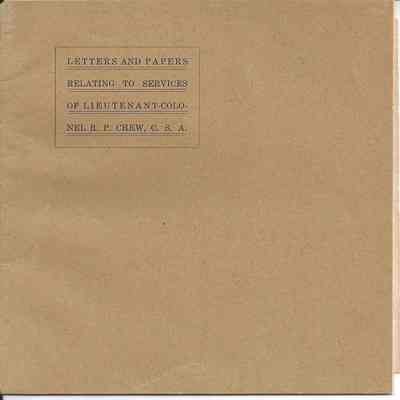 Letters and papers relating to services of Lieutenant-Colonel R. P. Chew, CSA