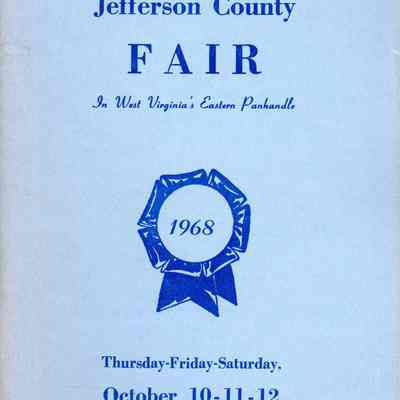 Sixteenth Annual Jefferson County Fair in West Virginia's Eastern Panhandle: Thursday-Friday-Saturday, October 10-11-12, 1968