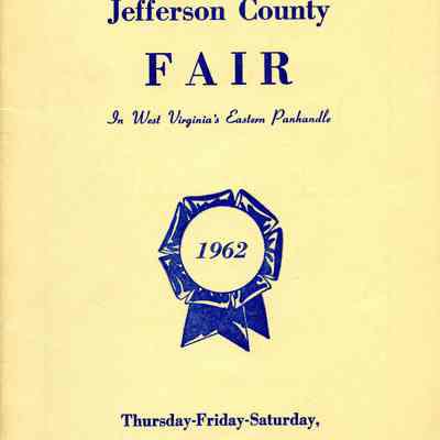 Tenth Annual Jefferson County Fair in West Virginia's Eastern Panhandle Thursday, Friday & Saturday, November 8-9-10, 1962