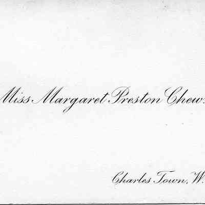 Calling card of "Miss Margaret Preston Chew