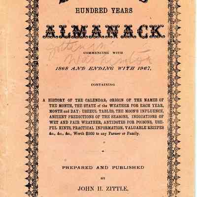 Zittle's Hundred Years Almanack Commencing with 1868 and Ending with 1967