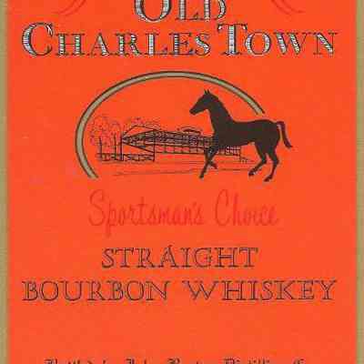 Old Charles Town Sportsman's Choice Straight Bourbon Whiskey label