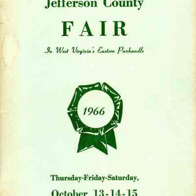 Fourteenth Annual Jefferson County Fair in West Virginia's Eastern Panhandle: Thursday-Friday-Saturday, October 13-14-15, 1966
