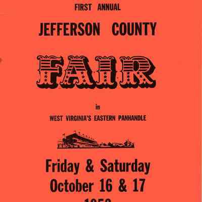 First Annual Jefferson County Fair in West Virginia's Eastern Panhandle Friday & Saturday October 16 & 17 1953