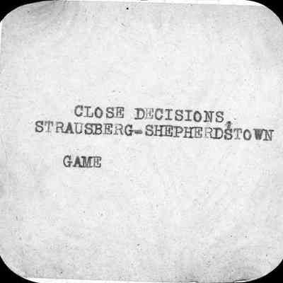 Close Decisions, Strausberg-Shepherdstown Game