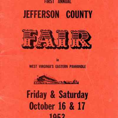 First Annual Jefferson County Fair in West Virginia's Eastern Panhandle Friday & Saturday, October 16 & 17, 1953