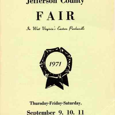 Nineteenth Annual Jefferson County Fair in West Virginia's Eastern Panhandle: Thursday-Friday-Saturday, September 9, 10, 11, 1971