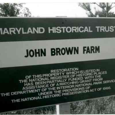 Sign reading: "Maryland Historical Trust, John Brown Farm, Restoration of t