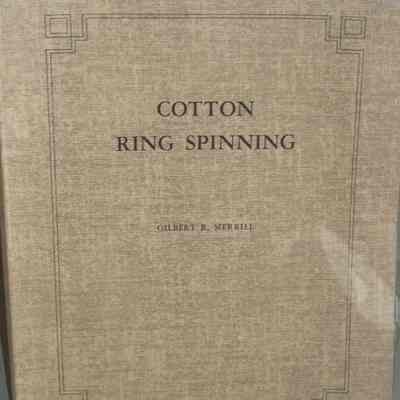 Cotton ring spinning / Gilbert R. Merrill.