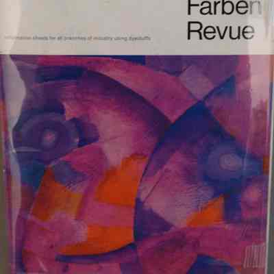 Bayer Farben Revue : Information sheets for all branches of industry using dyestuffs / Managing Editor: Dr. B. Kramer; Editor: Joachim Zahn.