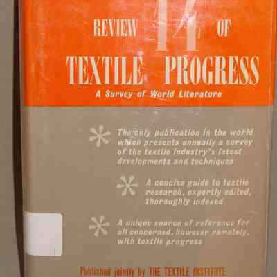 Review of textile progress : A survey of world literature.