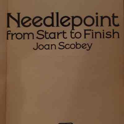 Needlepoint from start to finish / by Joan Scobey.