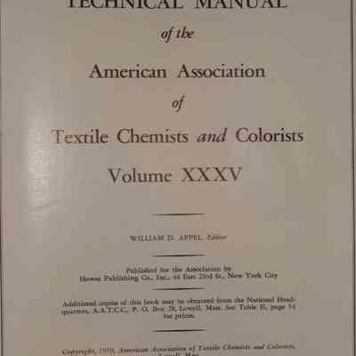 1959 technical manual of the american association of textile chemists and colorists : Vol. XXXV / William D. Appel, Editor.
