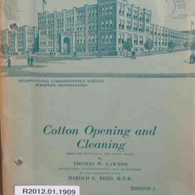 Cotton opening and cleaning: 5357 / By Thomas W. Lawton in collaboration with Harold E. Reed.
