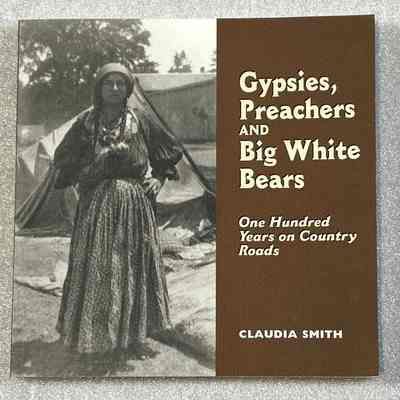 Gypsies, Preachers and Big White Bears