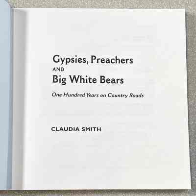 Gypsies, Preachers and Big White Bears - Inside Cover Page