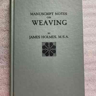 Manuscript Notes on Weaving