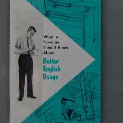 What a foreman should know about : Better English Usage / Ken Allen.