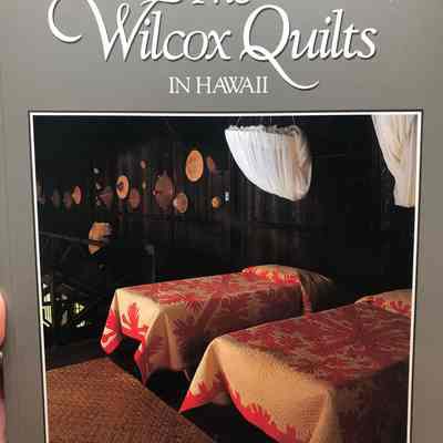 “The Wilcox Quilts in Hawaii”, 1986