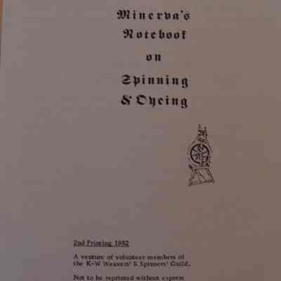Minerva's Notebook on Spinning & Dyeing