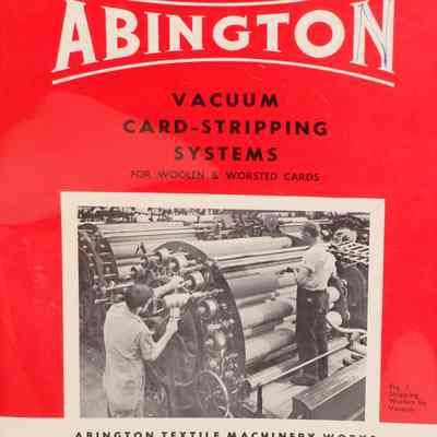 Abington vacuum card-stripping systems for woolen and worsted card.
