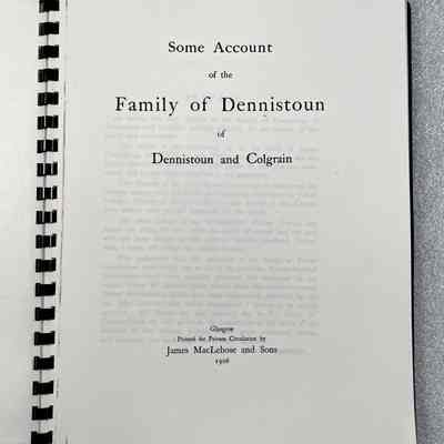 Some Account of the Family of Dennistoun of Dennistoun and Colgrain - Inside Title Page