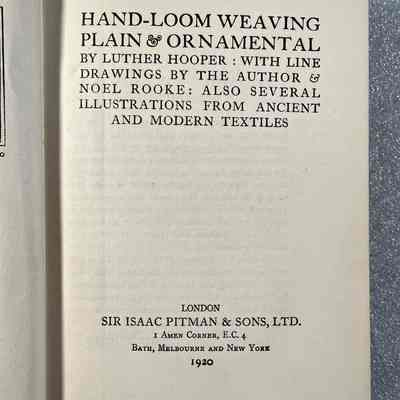 Hand-Loom Weaving - Inside Title Page: The image shows the title page of a book titled "Hand-Loom Weaving: Plain & Ornamental" authored by Luther Hooper.