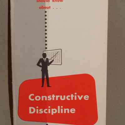 What a supervisor should know about : Constructive discipline.