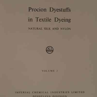 Procion dyestuffs in textile dyeing : Vol. 2. Natural silk and nylon.