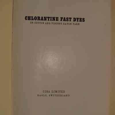 Chlorantine fast dyes : on cotton and viscose rayon yarn.