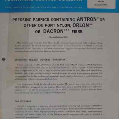 Technical service bulletin : Pressing fabrics containing antron or other Du Pont nylon, orlon, or dacron fibre.