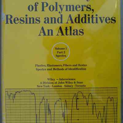 Infrared Analysis of Polymers, Resins and Additives : An Atlas / By Dieter O. HUmmel.