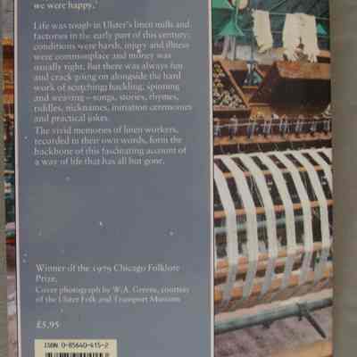 Picking up the linen threads : Life in Ulster's mill / Betty Messenger.