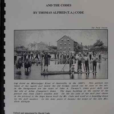 Memories of Innisville and the Codes / By Thomas Alfred Codes, Edited and annotated by David Codes with additional notes by Walter Brown.