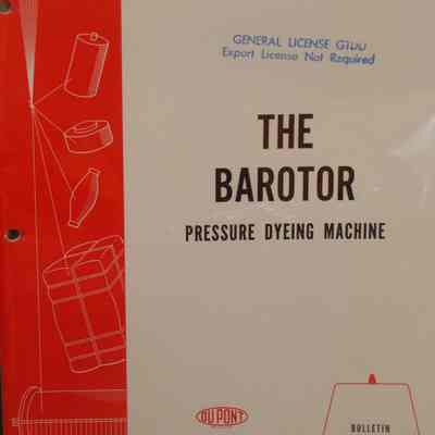 Technical Information : The barotor pressure dyeing machine.