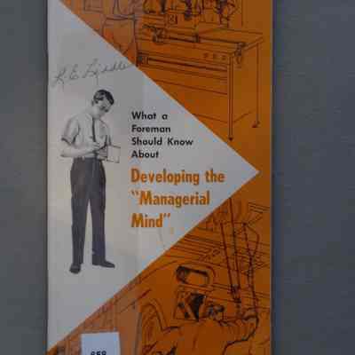 What a foreman should know about : Devloping the "Managerial Mind" / Ken Allen.