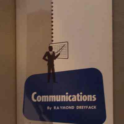 What a supervisor should know about : Communications / By Raymond Drefack.